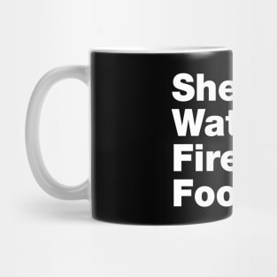 Survival (Shelter & Water & Fire & Food.) Mug